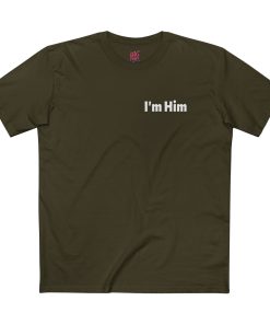 I'm Him Unisex Tee